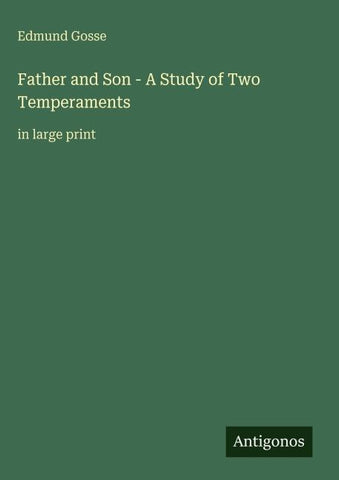 Father and Son - A Study of Two Temperaments