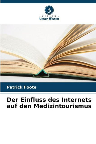 Der Einfluss des Internets auf den Medizintourismus