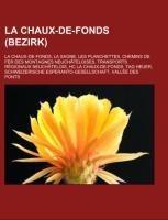 La Chaux-de-Fonds (Bezirk)