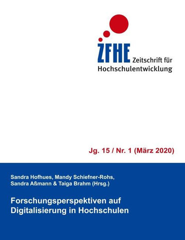 Forschungsperspektiven auf Digitalisierung in Hochschulen