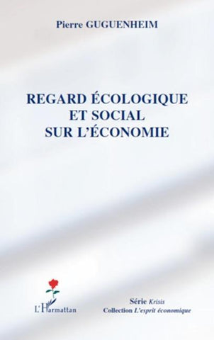 Regard écologique et social sur l'économie