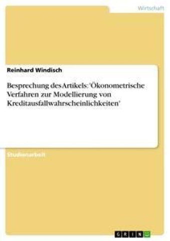 Besprechung des Artikels: 'Ökonometrische Verfahren zur Modellierung von Kreditausfallwahrscheinlichkeiten'