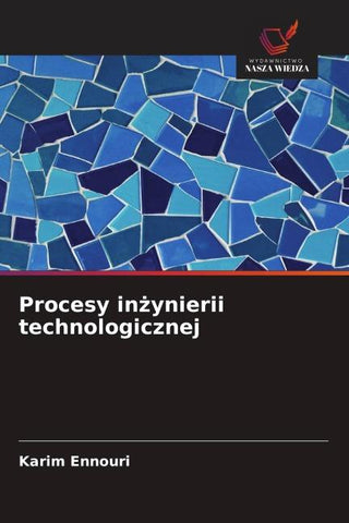 Procesy in¿ynierii technologicznej