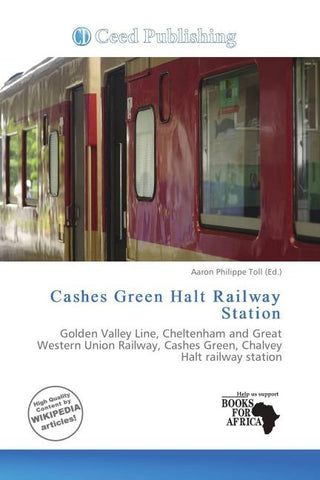 Cashes Green Halt Railway Station