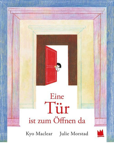 Eine Tür ist zum Öffnen da