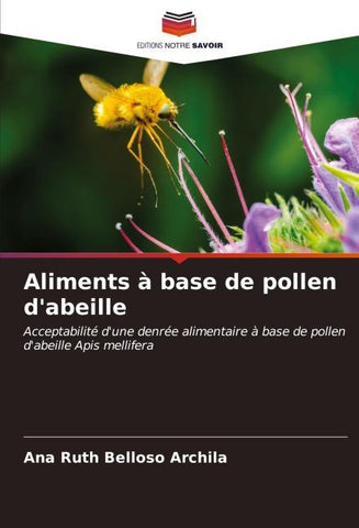 Aliments à base de pollen d'abeille