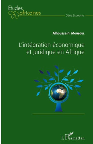 L'intégration économique et juridique en Afrique