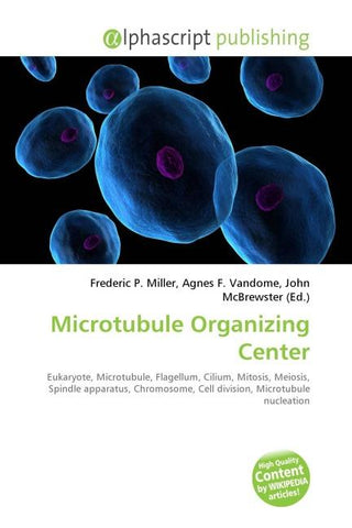 Microtubule Organizing Center