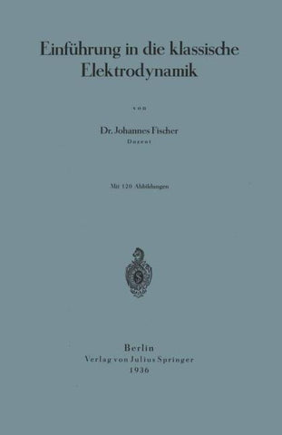 Einführung in die klassische Elektrodynamik