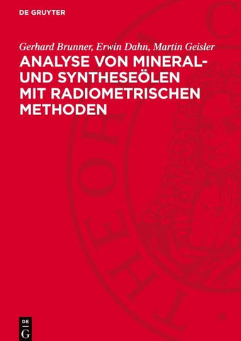Analyse von Mineral- und Syntheseölen mit radiometrischen Methoden