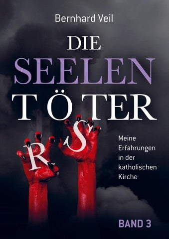Die Seelentöter - Band 3: Klinikseelsorge in Stuttgart