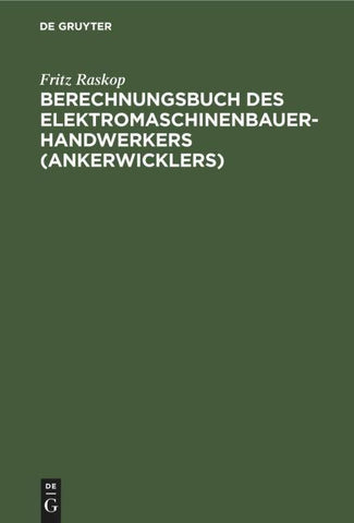 Berechnungsbuch des Elektromaschinenbauer- Handwerkers (Ankerwicklers)