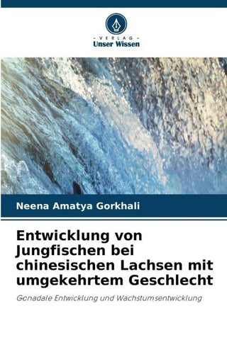 Entwicklung von Jungfischen bei chinesischen Lachsen mit umgekehrtem Geschlecht