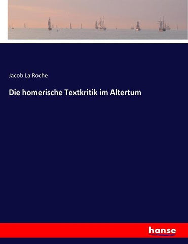 Die homerische Textkritik im Altertum