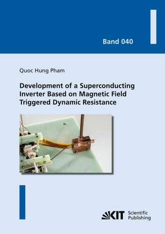 Development of a Superconducting Inverter Based on Magnetic Field Triggered Dynamic Resistance