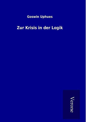 Zur Krisis in der Logik