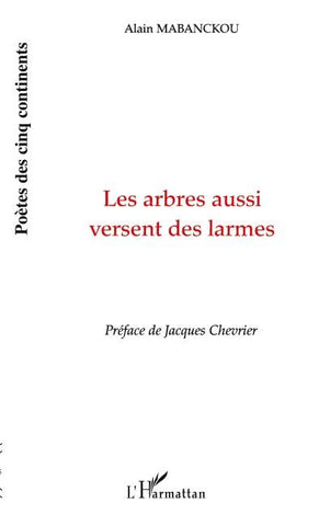 Les arbres aussi versent des larmes