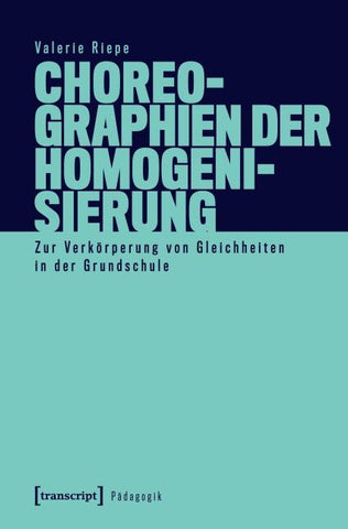 Choreographien der Homogenisierung