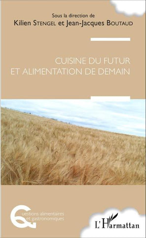 Cuisine du futur et alimentation de demain
