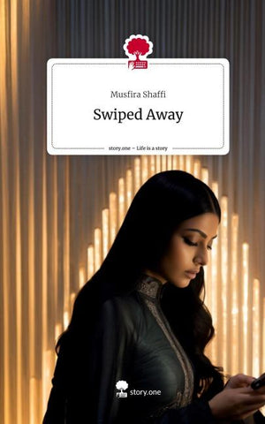 Swiped Away. Life is a Story - story.one