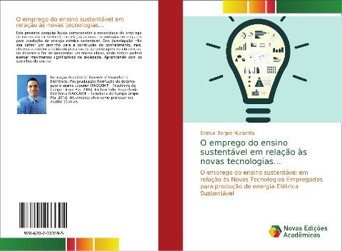 O emprego do ensino sustentável em relação às novas tecnologias...
