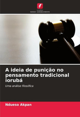 A ideia de punição no pensamento tradicional iorubá