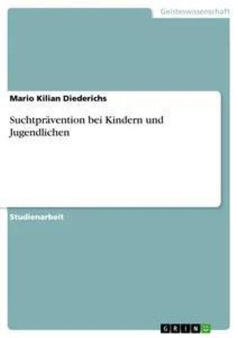 Suchtprävention bei Kindern und Jugendlichen