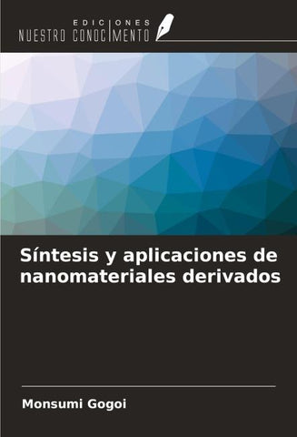 Síntesis y aplicaciones de nanomateriales derivados