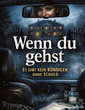Wenn du gehst