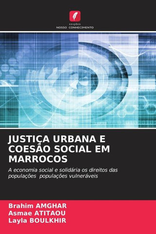 JUSTIÇA URBANA E COESÃO SOCIAL EM MARROCOS