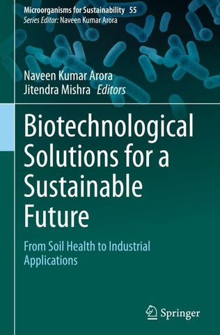 Biotechnological Solutions for a Sustainable Future