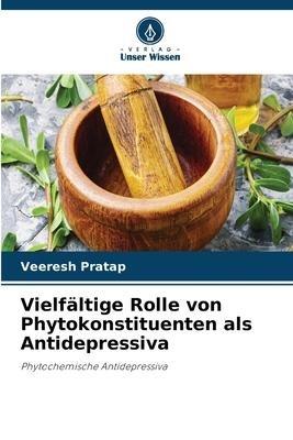 Vielfältige Rolle von Phytokonstituenten als Antidepressiva