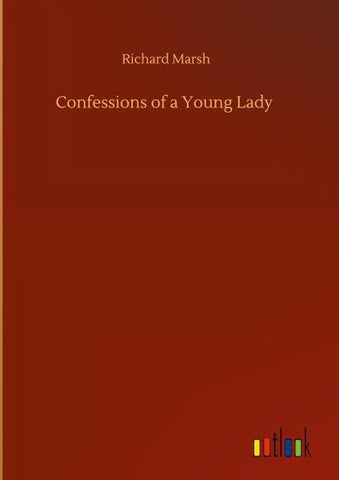 Confessions of a Young Lady