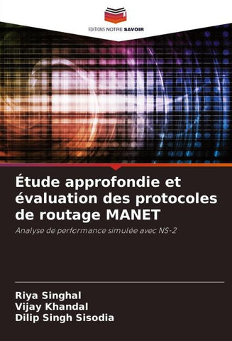 Étude approfondie et évaluation des protocoles de routage MANET