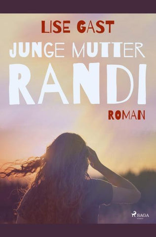 Junge Mutter Randi