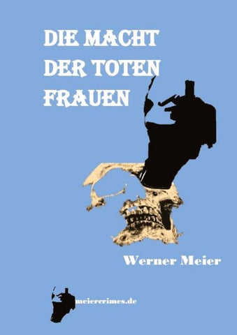 DIE MACHT DER TOTEN FRAUEN