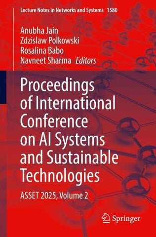 Proceedings of International Conference on AI Systems and Sustainable Technologies
