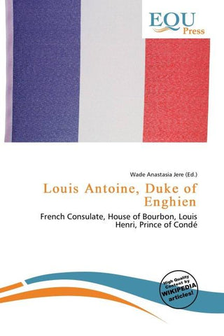 Louis Antoine, Duke of Enghien