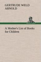 A Mother's List of Books for Children