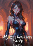 My Bachelorette Party