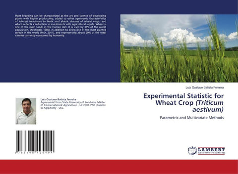 Experimental Statistic for Wheat Crop (Triticum aestivum)