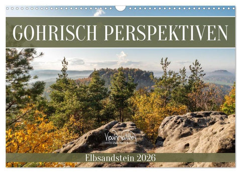 Gohrisch Perspektiven - Elbsandstein (Wandkalender 2026 DIN A3 quer), CALVENDO Monatskalender