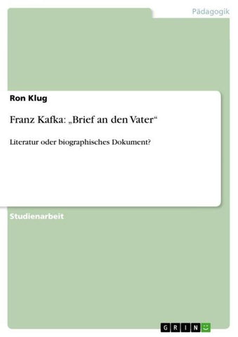 Franz Kafka: "Brief an den Vater"
