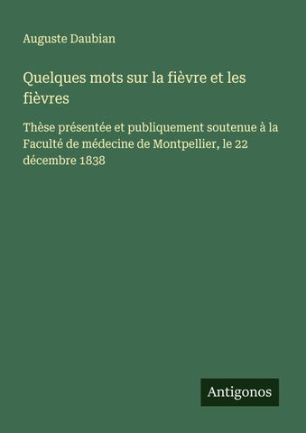 Quelques mots sur la fièvre et les fièvres