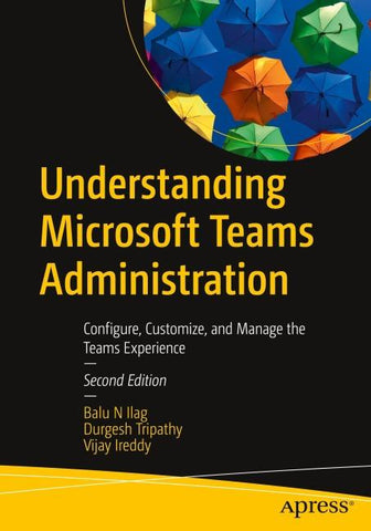 Understanding Microsoft Teams Administration