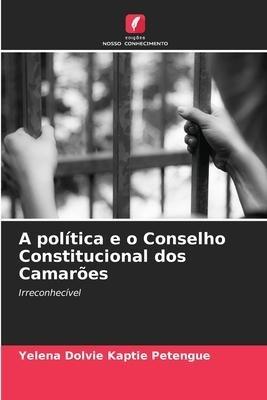 A política e o Conselho Constitucional dos Camarões