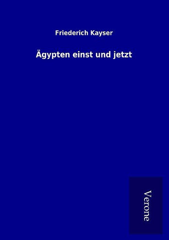 Ägypten einst und jetzt