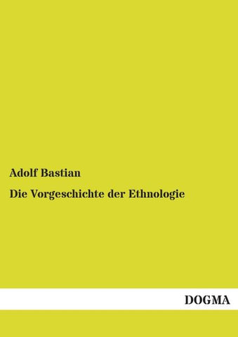 Die Vorgeschichte der Ethnologie