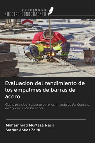 Evaluación del rendimiento de los empalmes de barras de acero