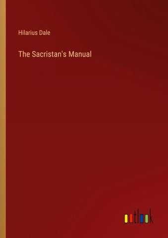 The Sacristan's Manual